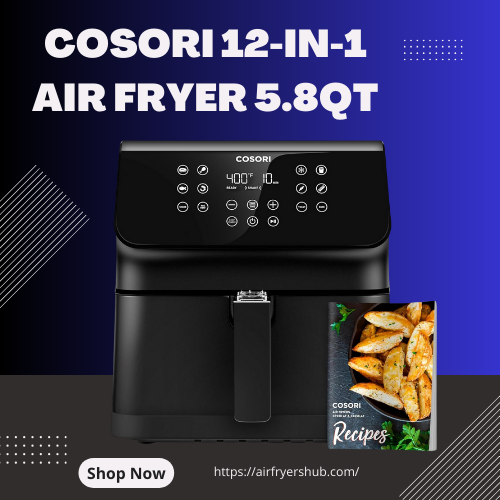 cosori 5.8 qt air fryer